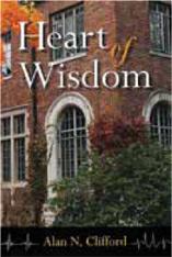 Heart of Wisdom. Alan Clifford.